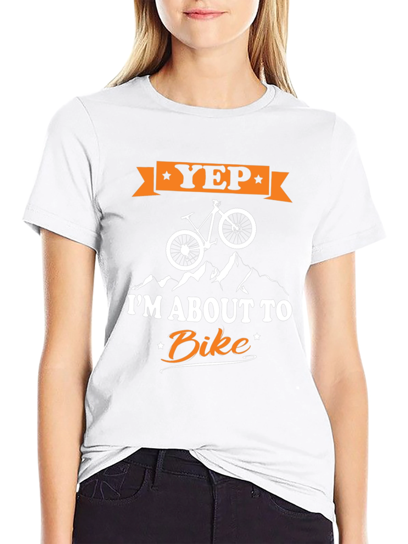 Yep Im About To Bike T-Shirt