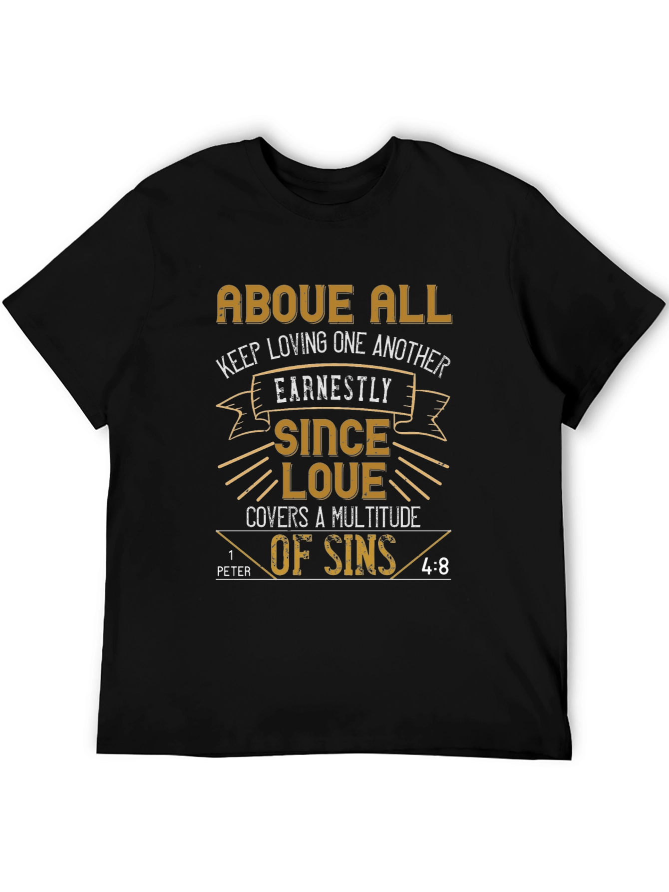 Above All Love T-Shirt - Christian Bible Verse Tee