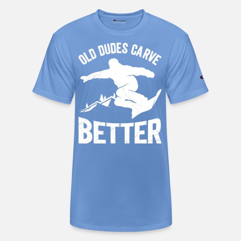 Snowboard Shirt Old Dudes Carve Better Grandpa