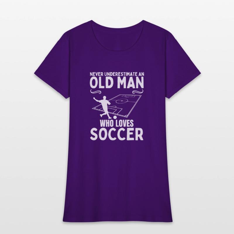 Soccer Never Underestimate An Old Man Who Loves