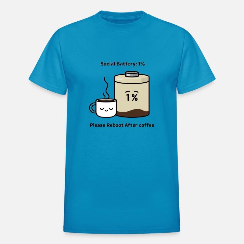 "Social Battery: 1% Please Reboot After Coffee"