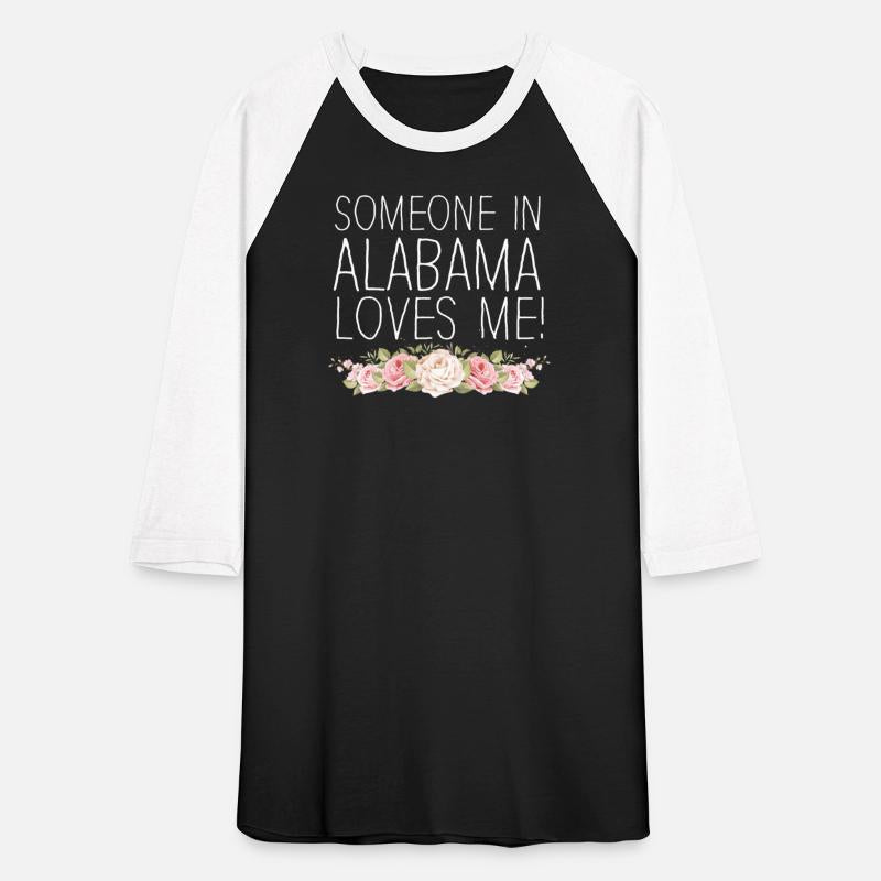 Someone In Alabama Loves Me