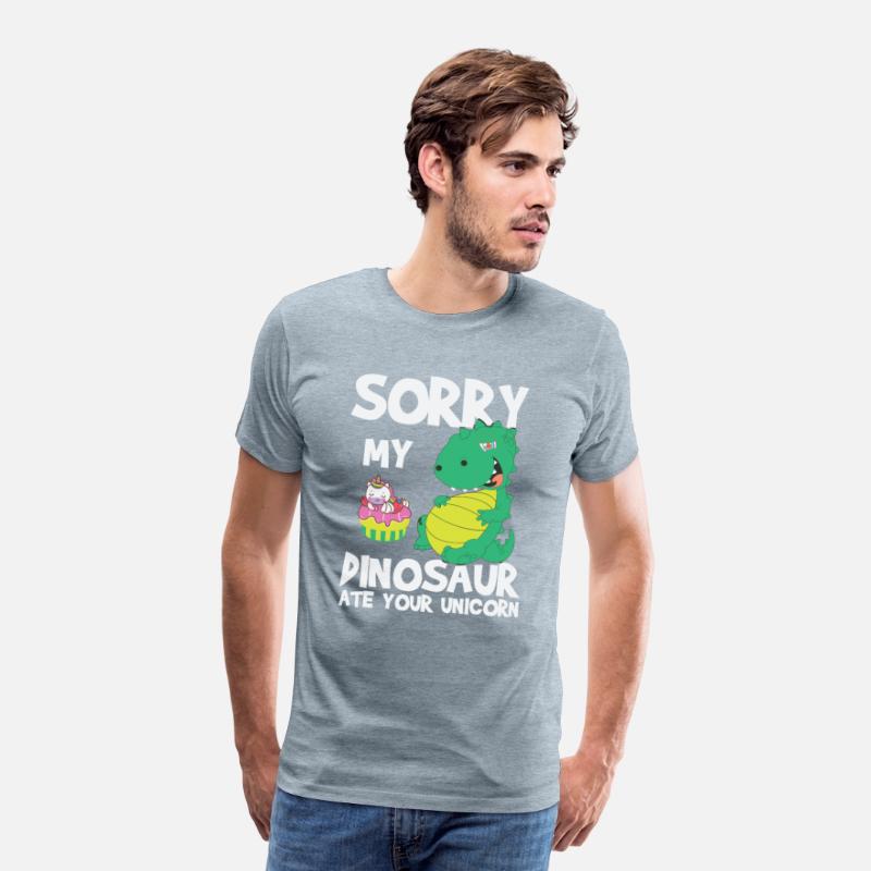 Sorry my dinosaur ate your unicorn quotation