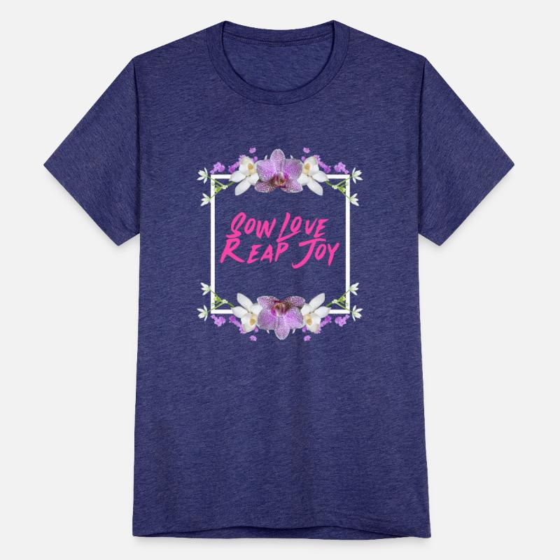 Sow Love Reap Joy