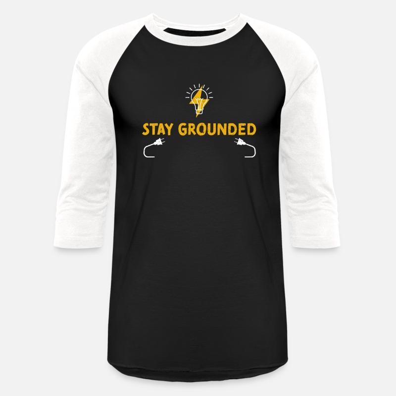 Stay Grounded - Electrician