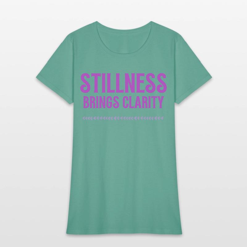 Stillness brind clarity mindfulness