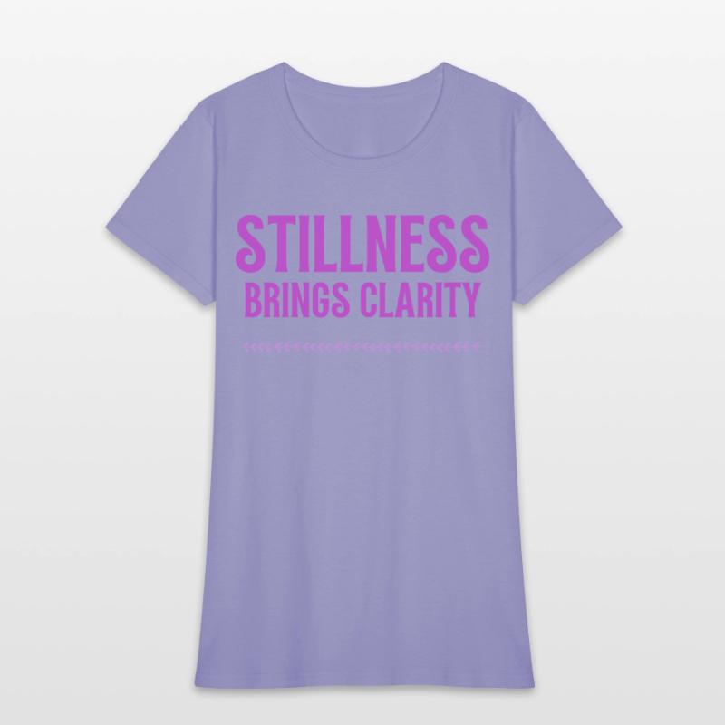 Stillness brind clarity mindfulness