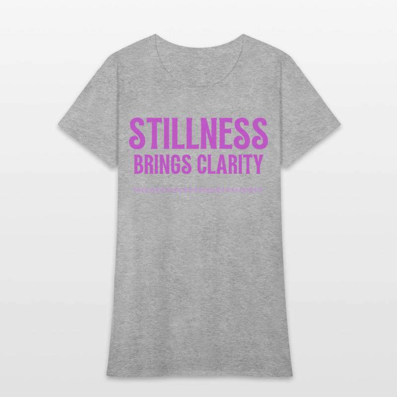 Stillness brind clarity mindfulness