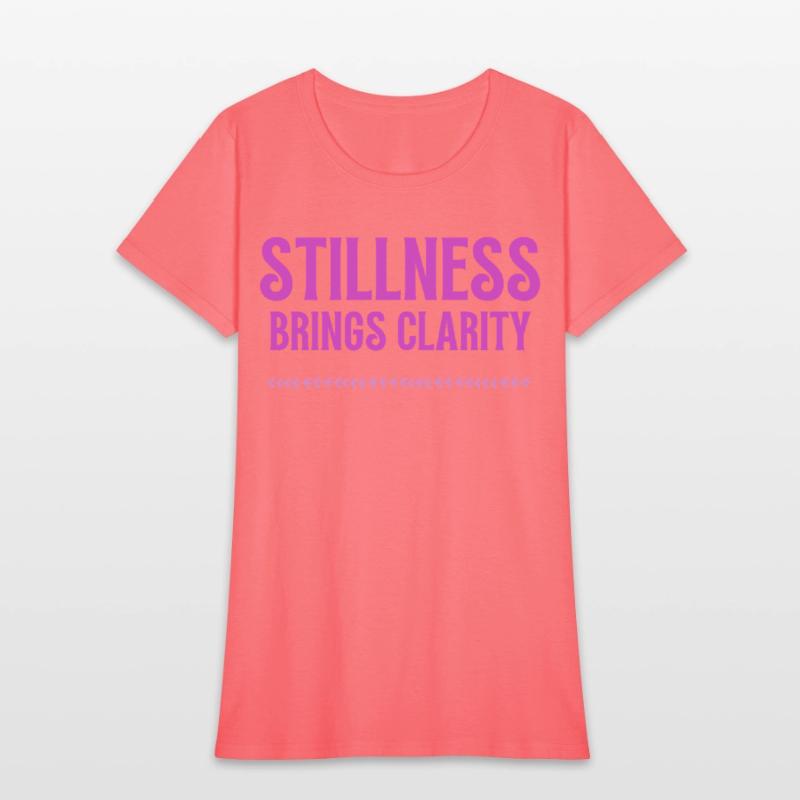 Stillness brind clarity mindfulness