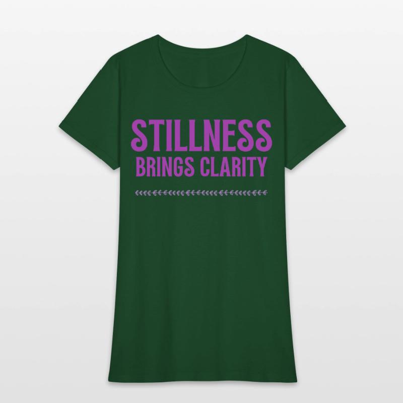 Stillness brind clarity mindfulness