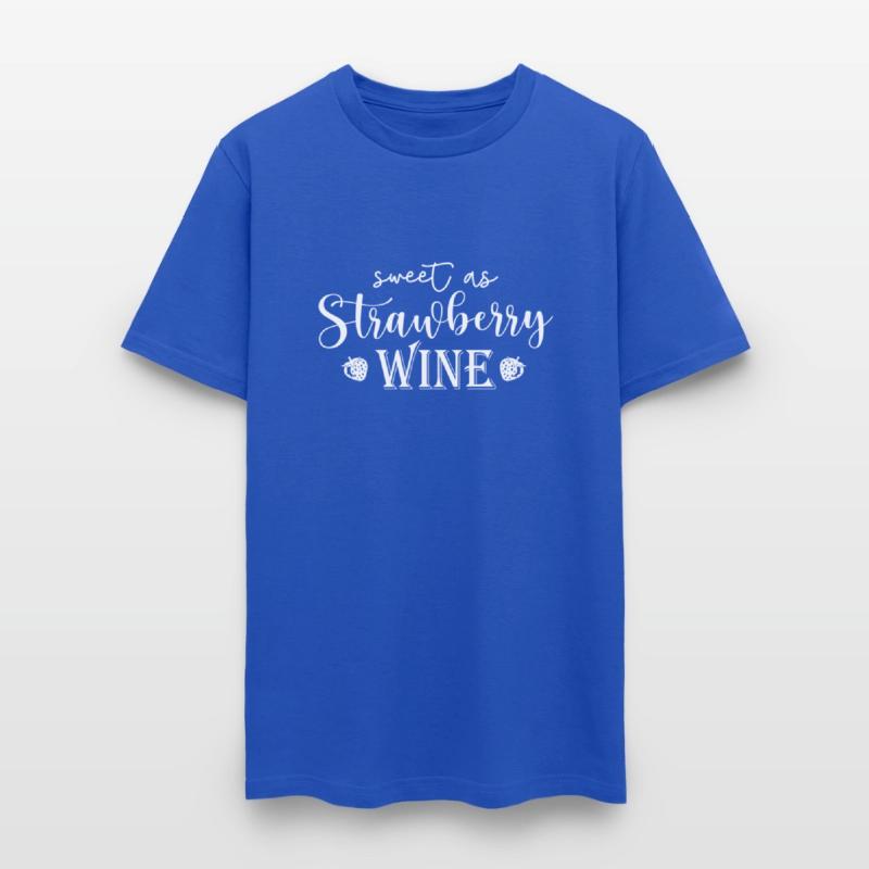 Sweet As Strawberry Wine Smooth As Tennessee Whisk