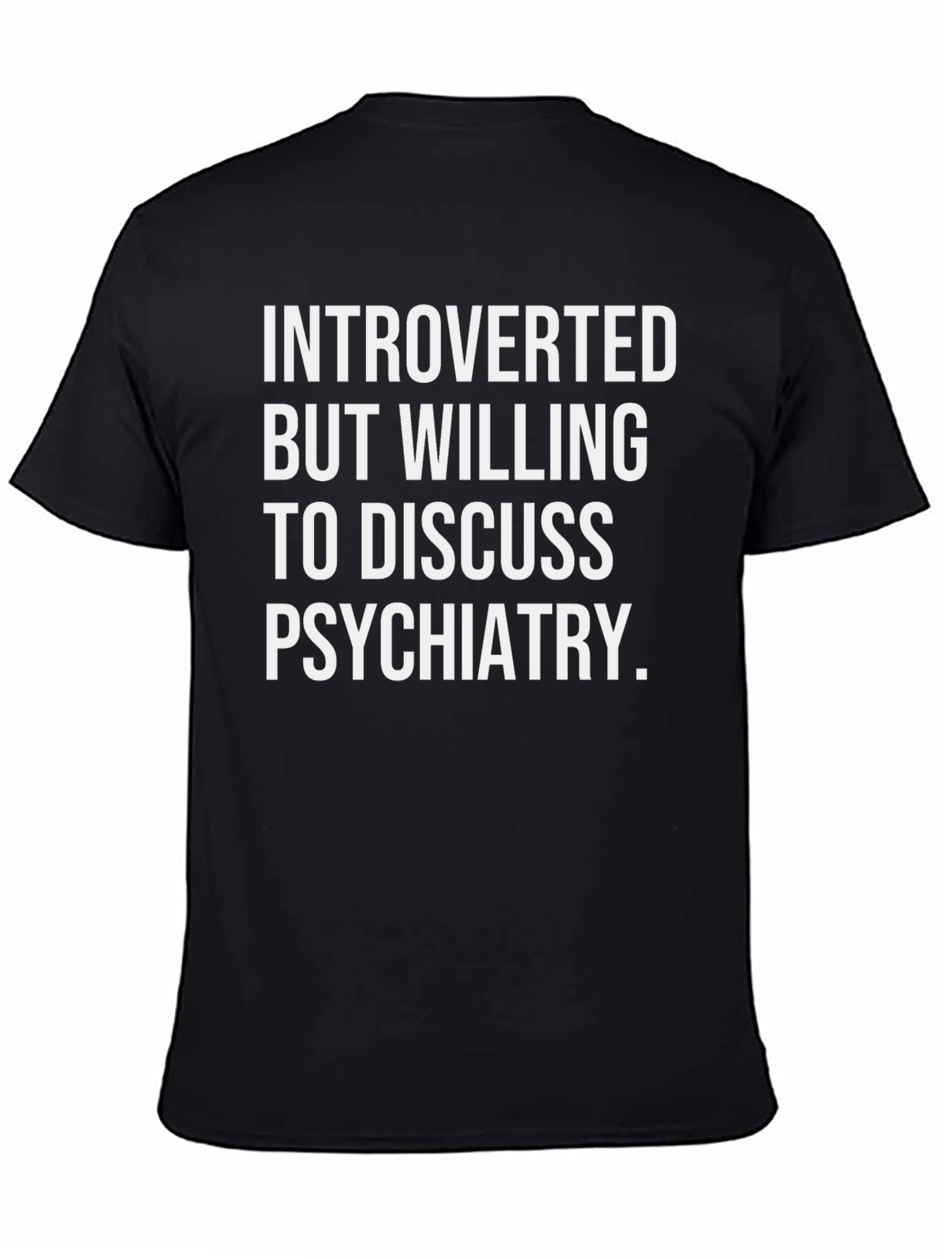 Introverted Psychiatry T-Shirt