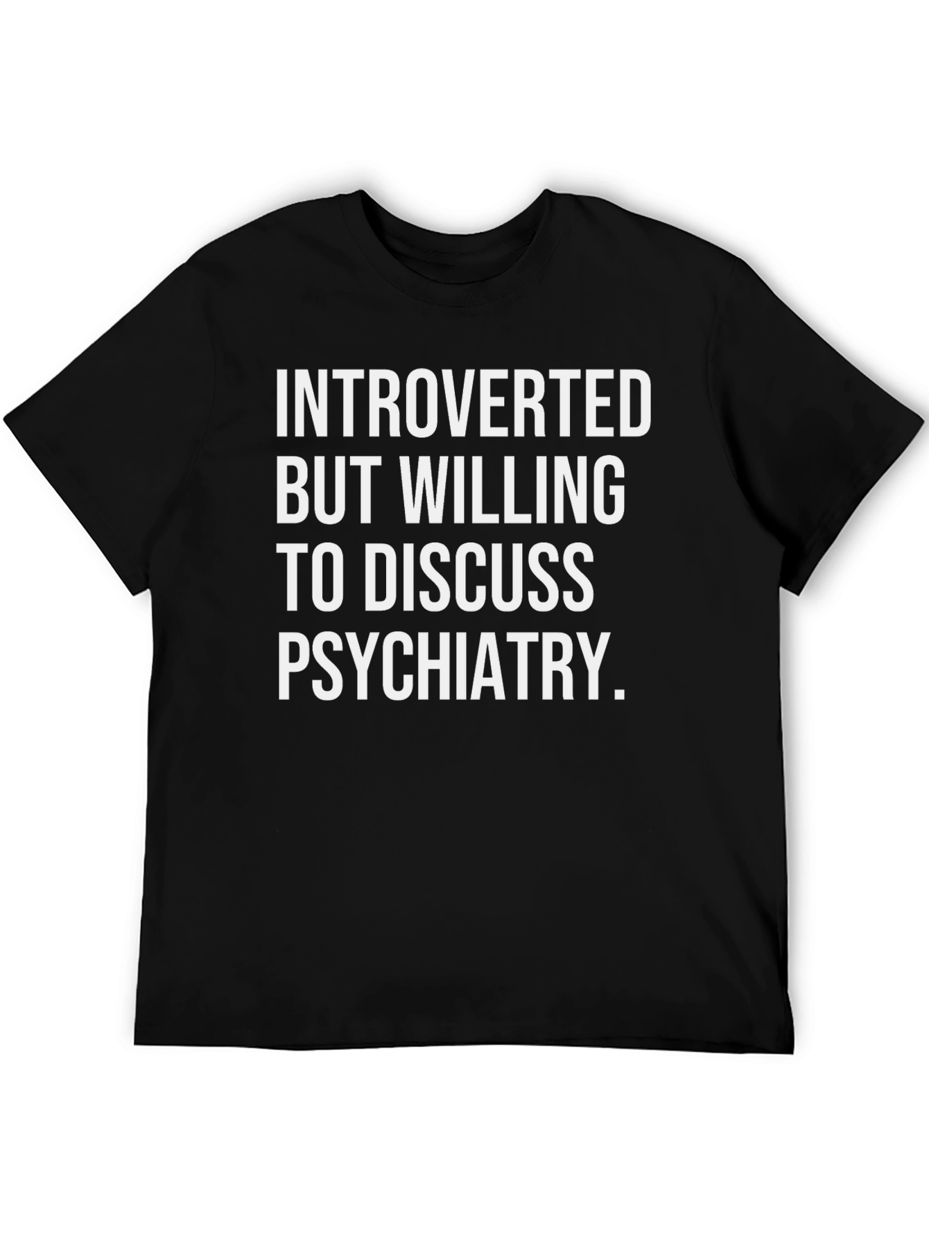 Introverted Psychiatry T-Shirt