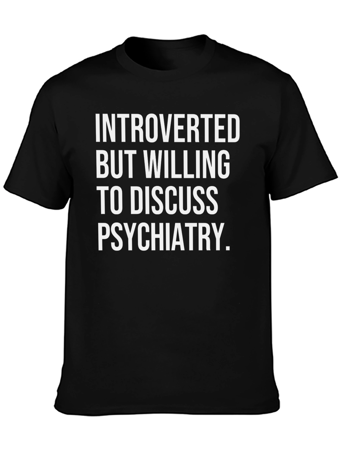 Introverted Psychiatry T-Shirt