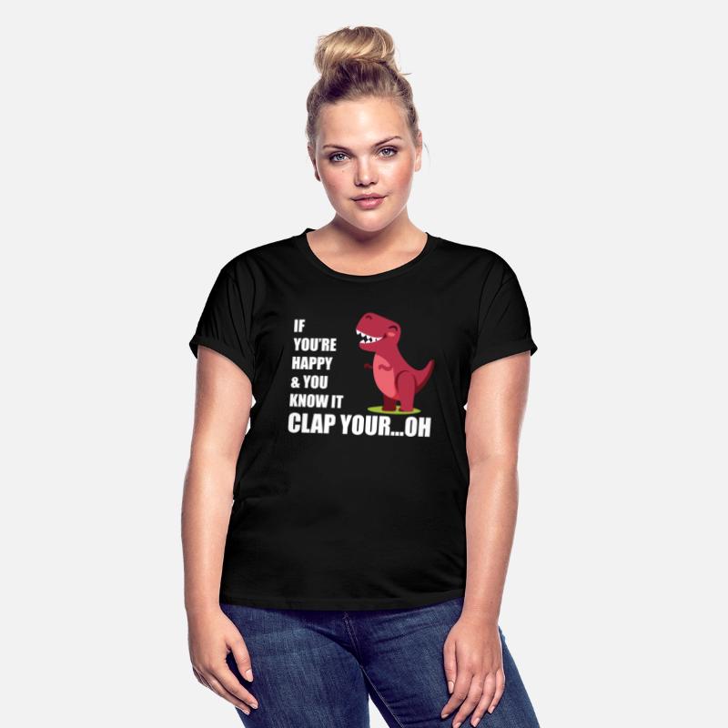 T Rex If You're Happy and You Know It Clap Your Oh