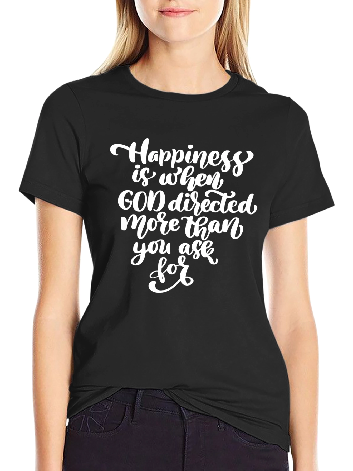 Happiness God Directed T-Shirt
