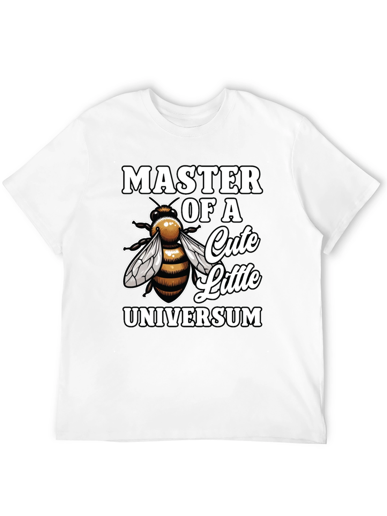 Master of a Cute Little Universum T-Shirt Bee