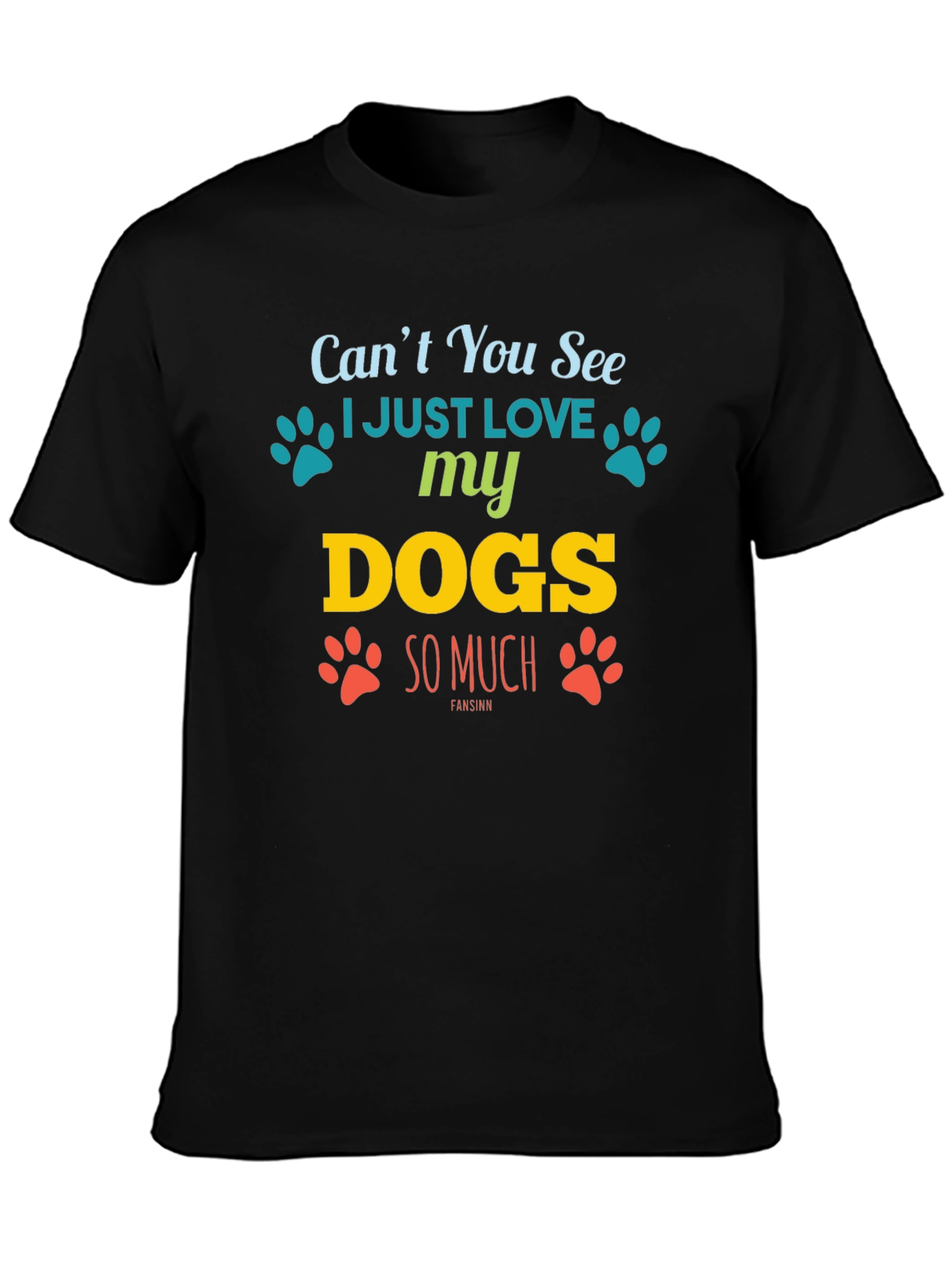 I Love My Dogs Graphic T-Shirt