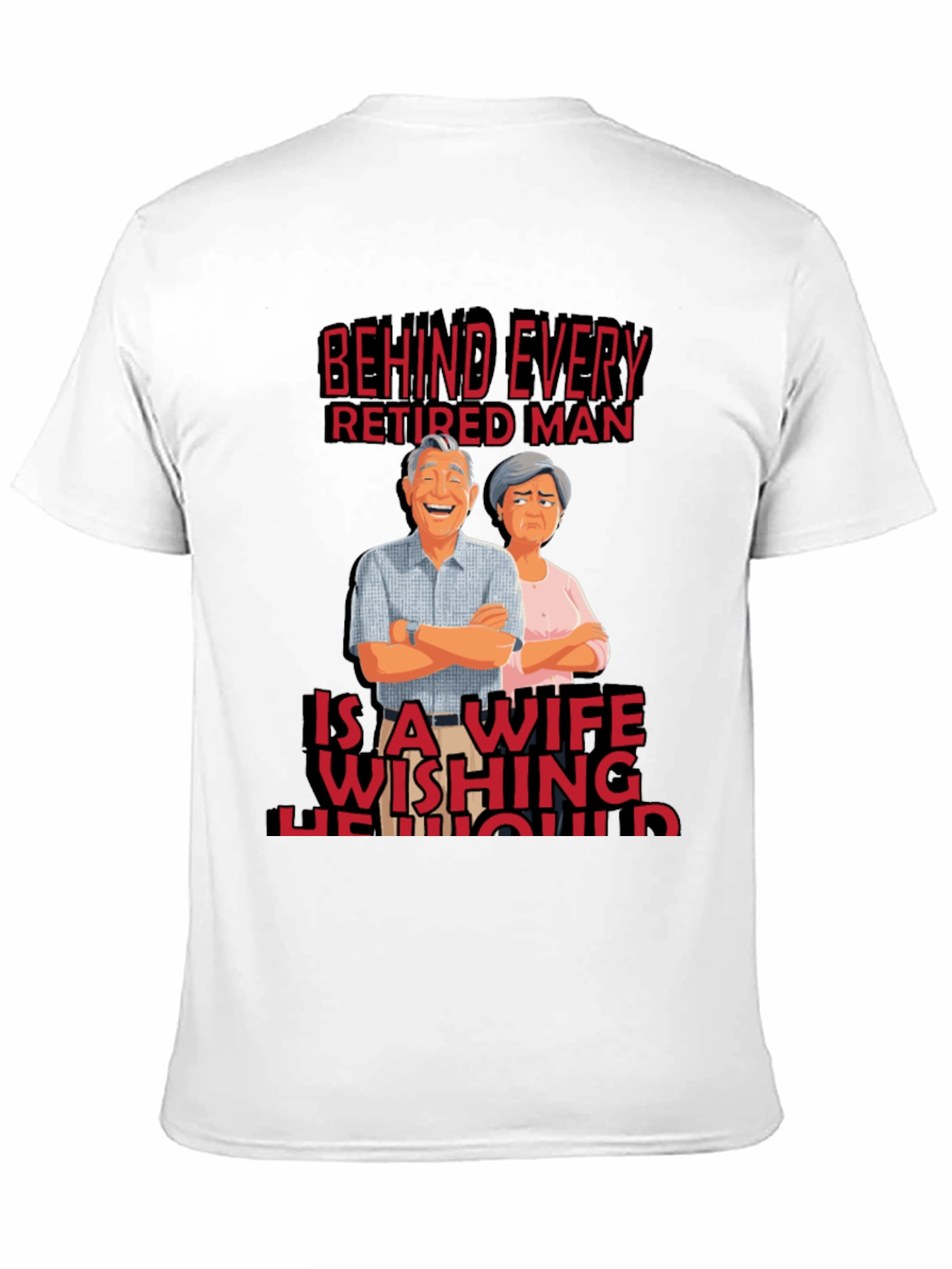 Funny Retired Man Wife T-Shirt