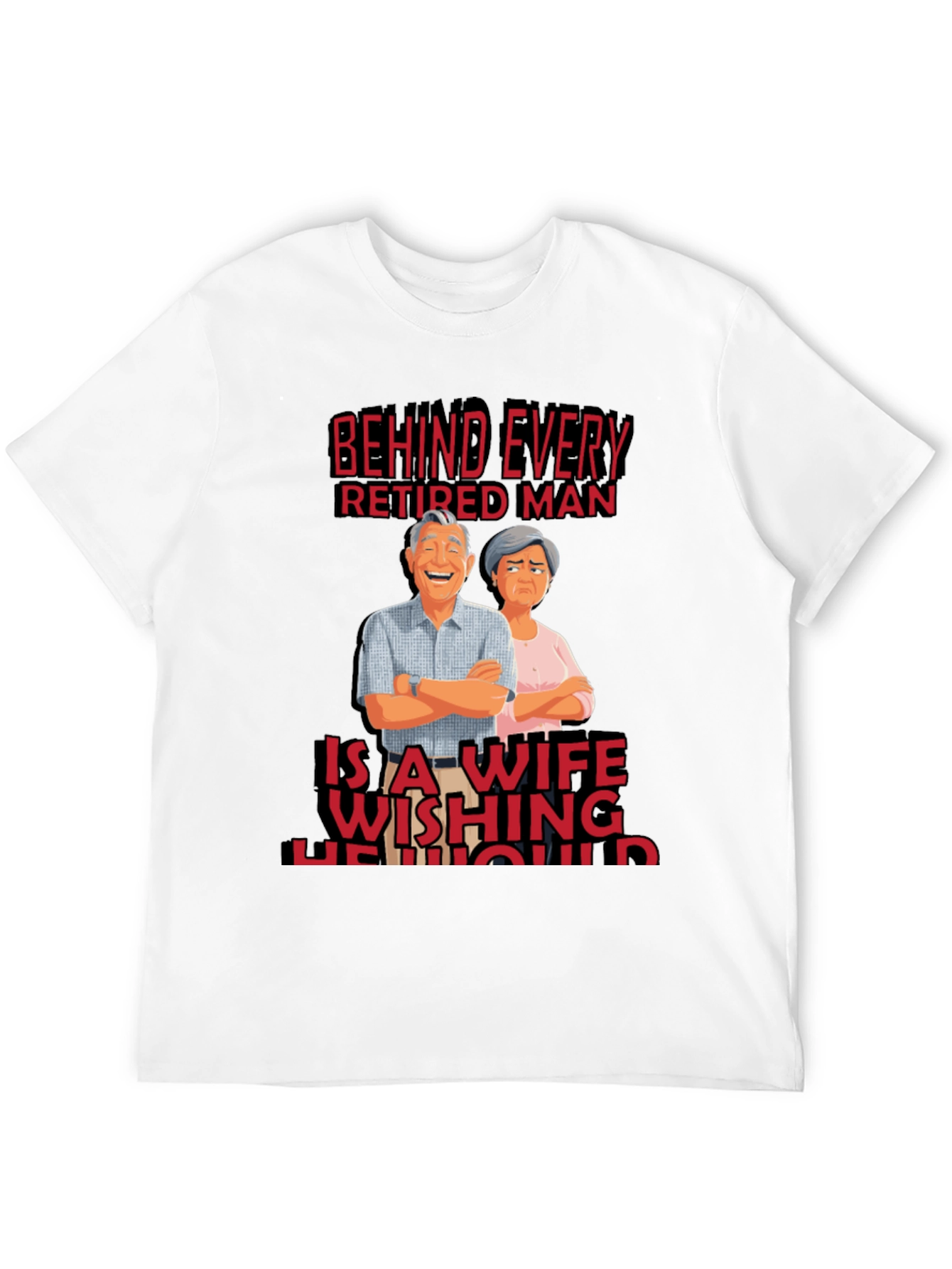 Funny Retired Man Wife T-Shirt