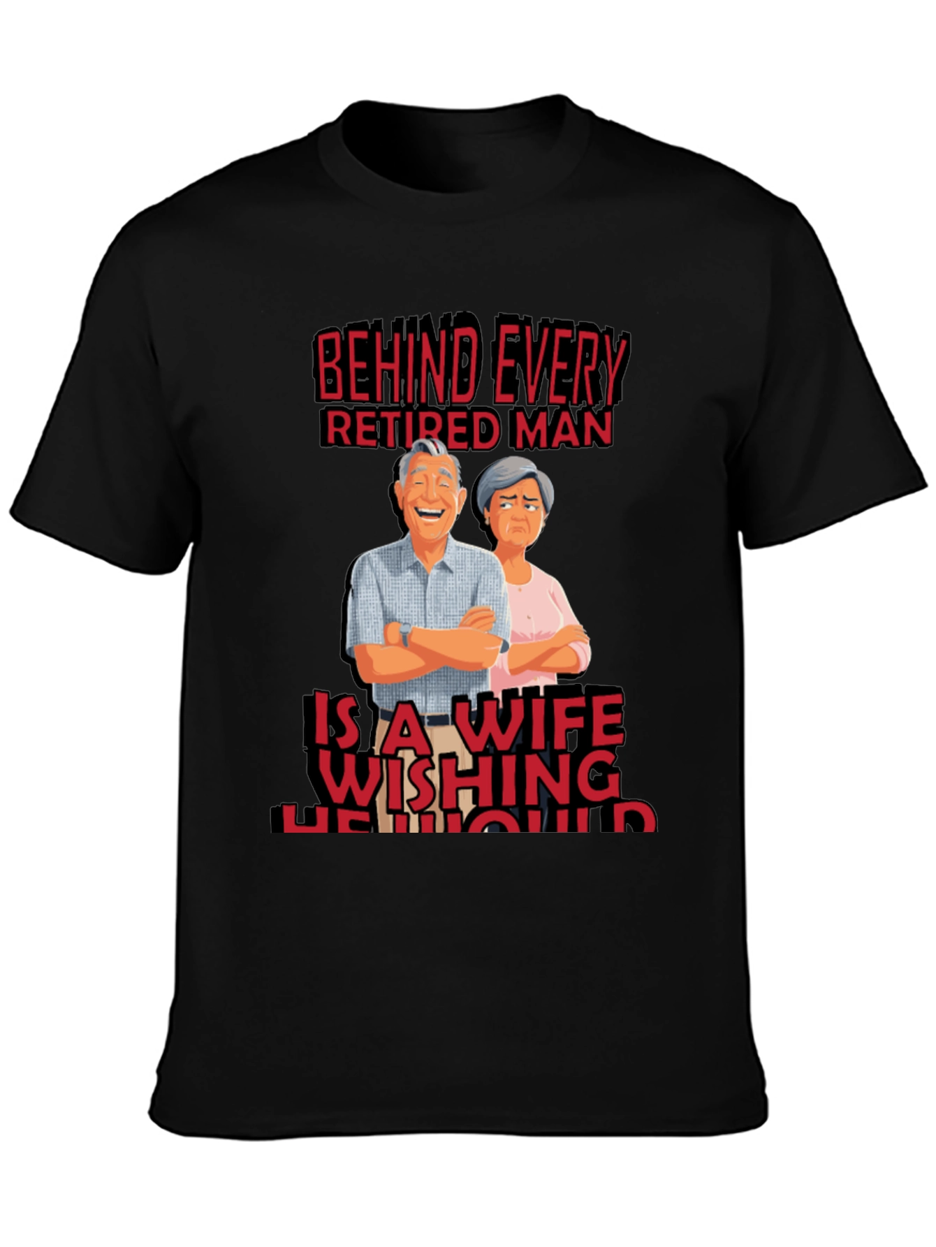 Funny Retired Man Wife T-Shirt