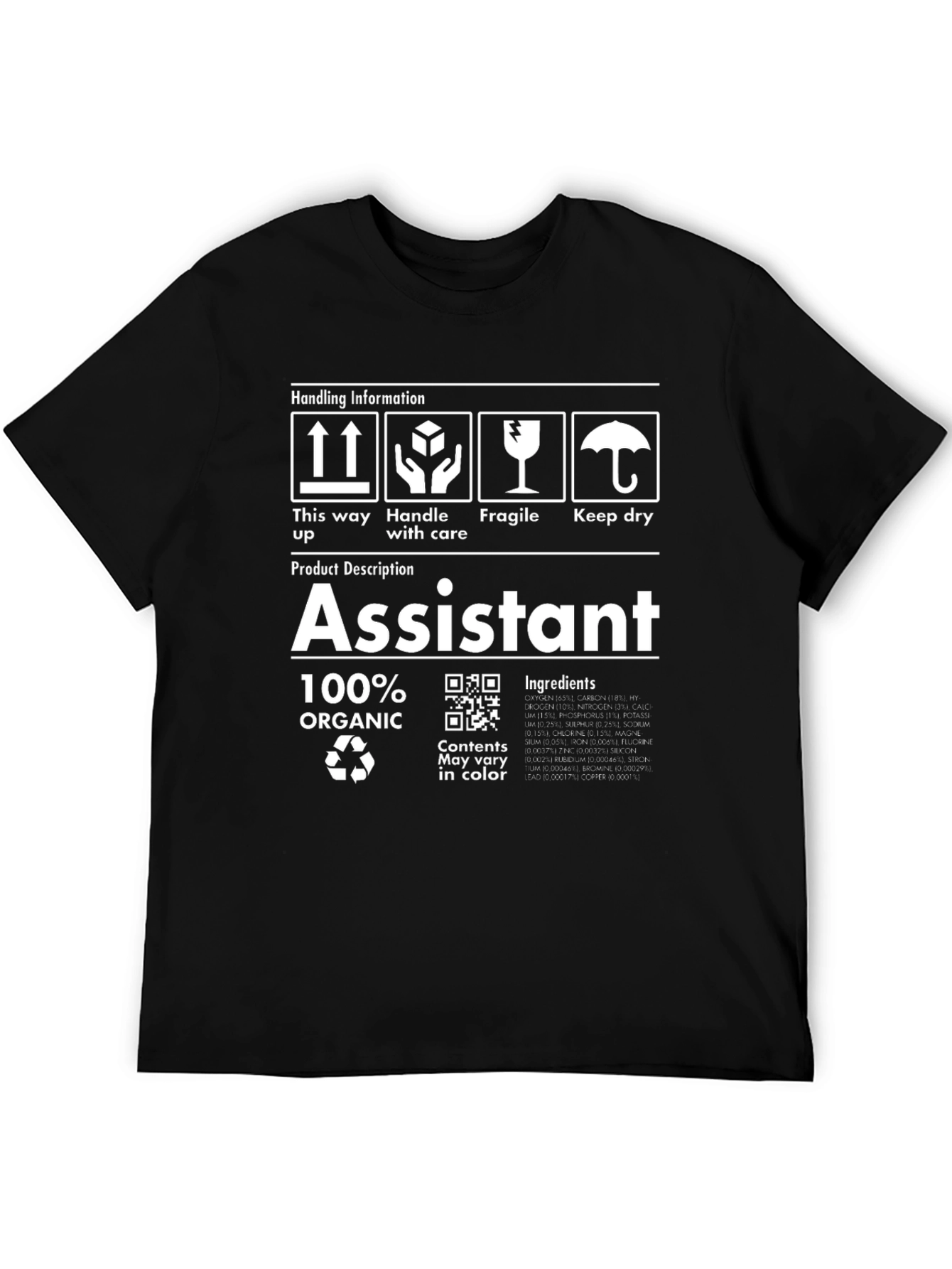 Assistant 100% Organic Funny Job Title T-Shirt