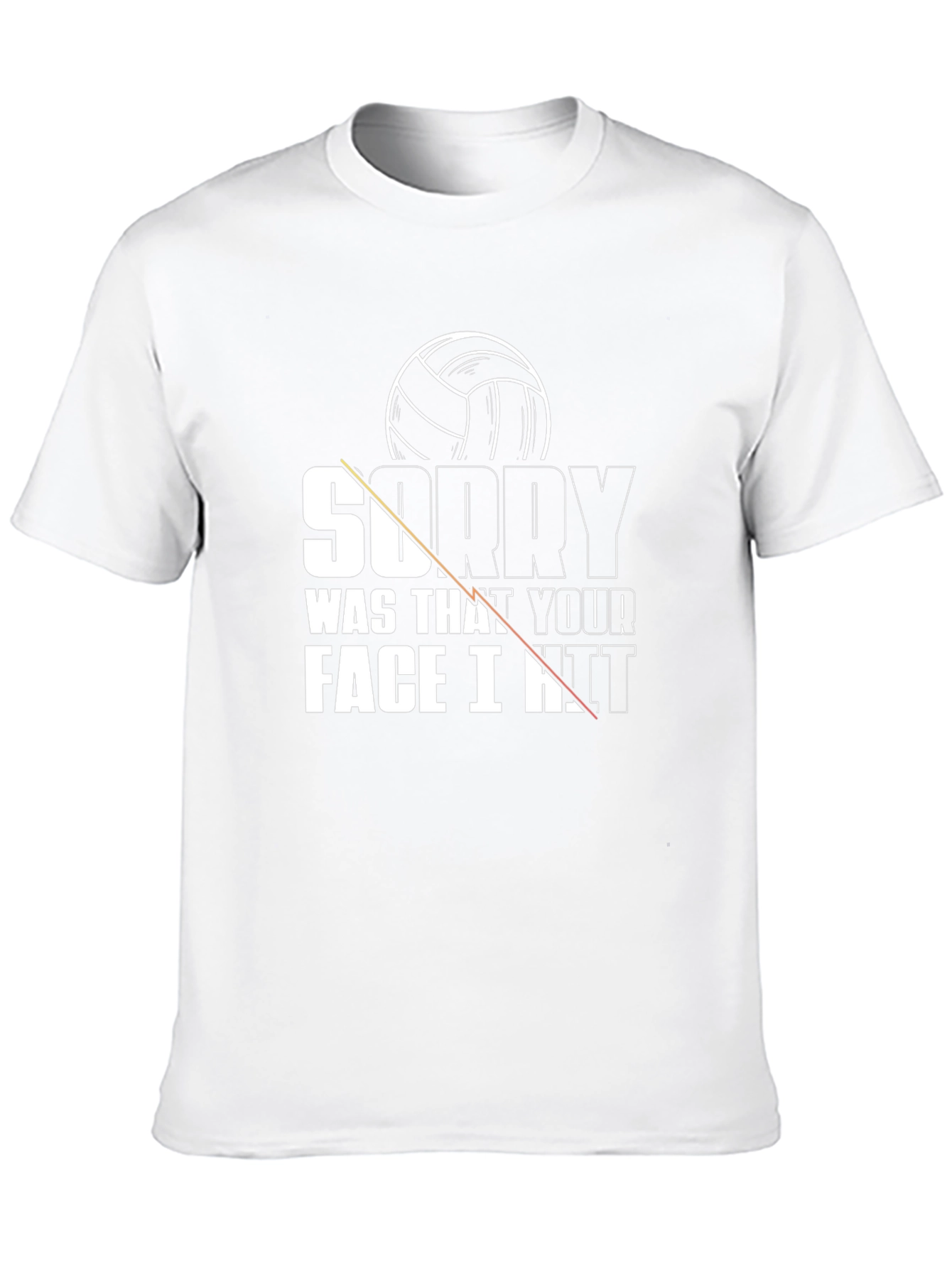 Volleyball Sorry Was That Your Face T-Shirt