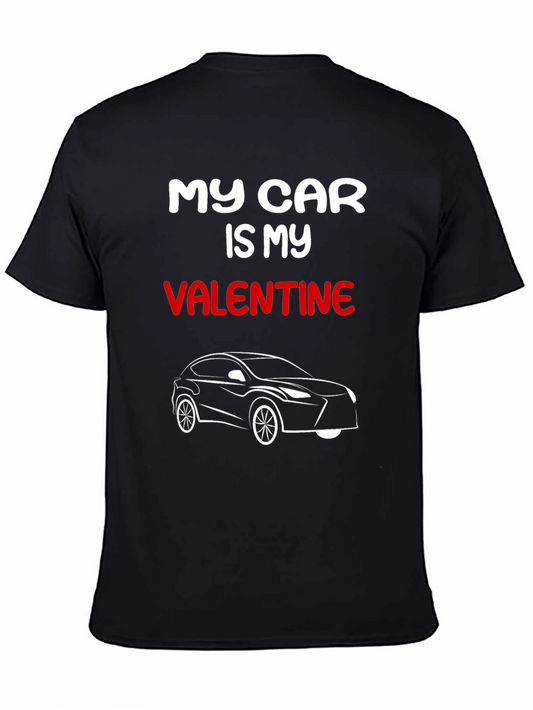 My Car Is My Valentine T-Shirt
