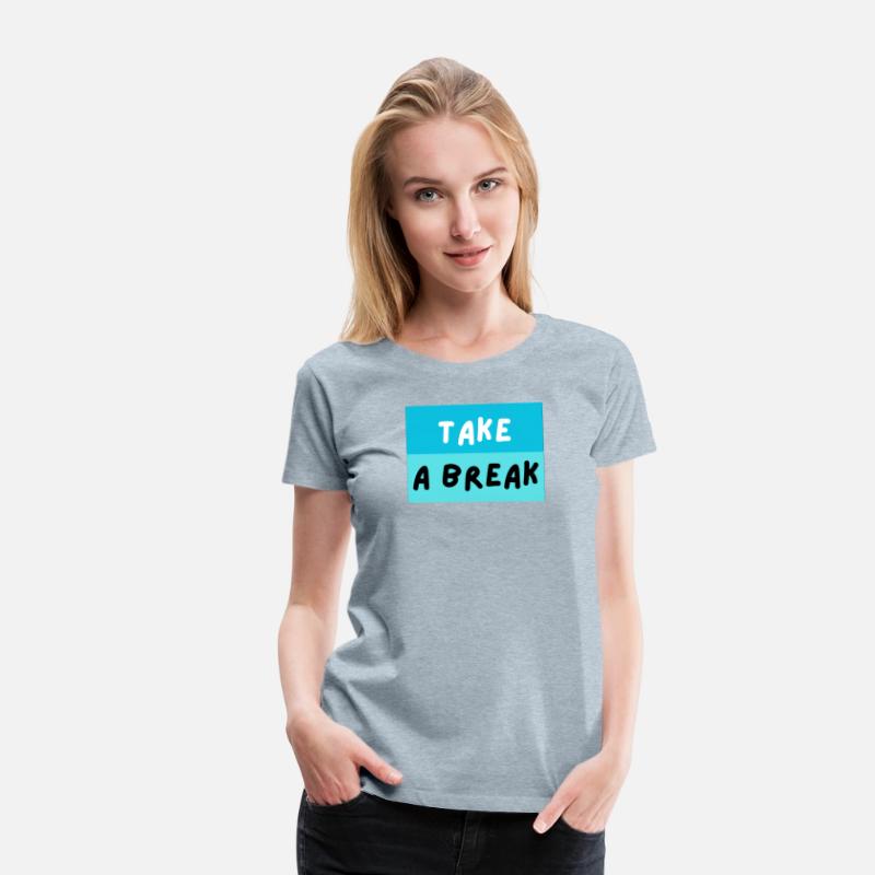 TAKE A BREAK – Playful Blue Motivational Text
