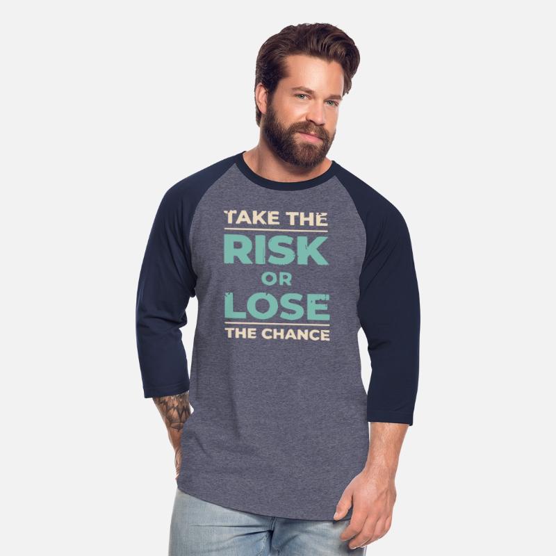 Take the risk