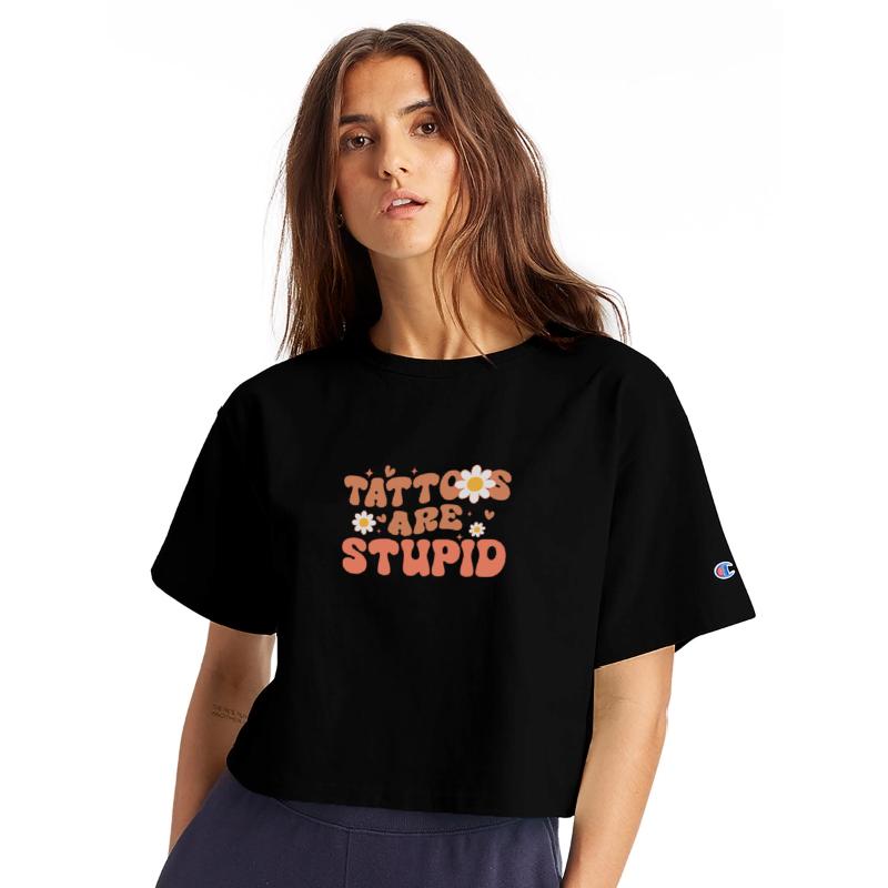 Tattoos Are Stupid Sarcastic Ink Addict Tattooed