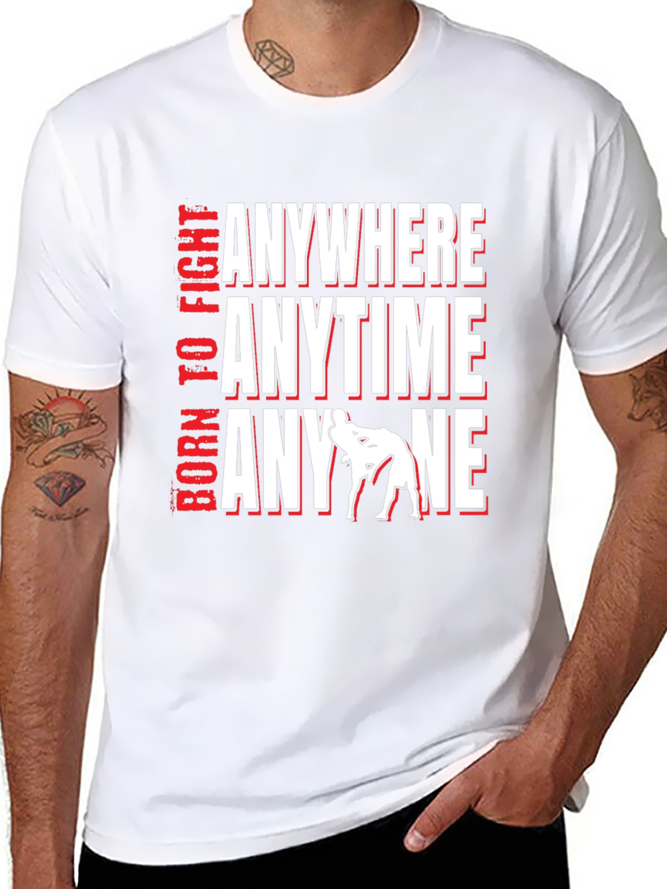 Born To Fight Anywhere T-Shirt