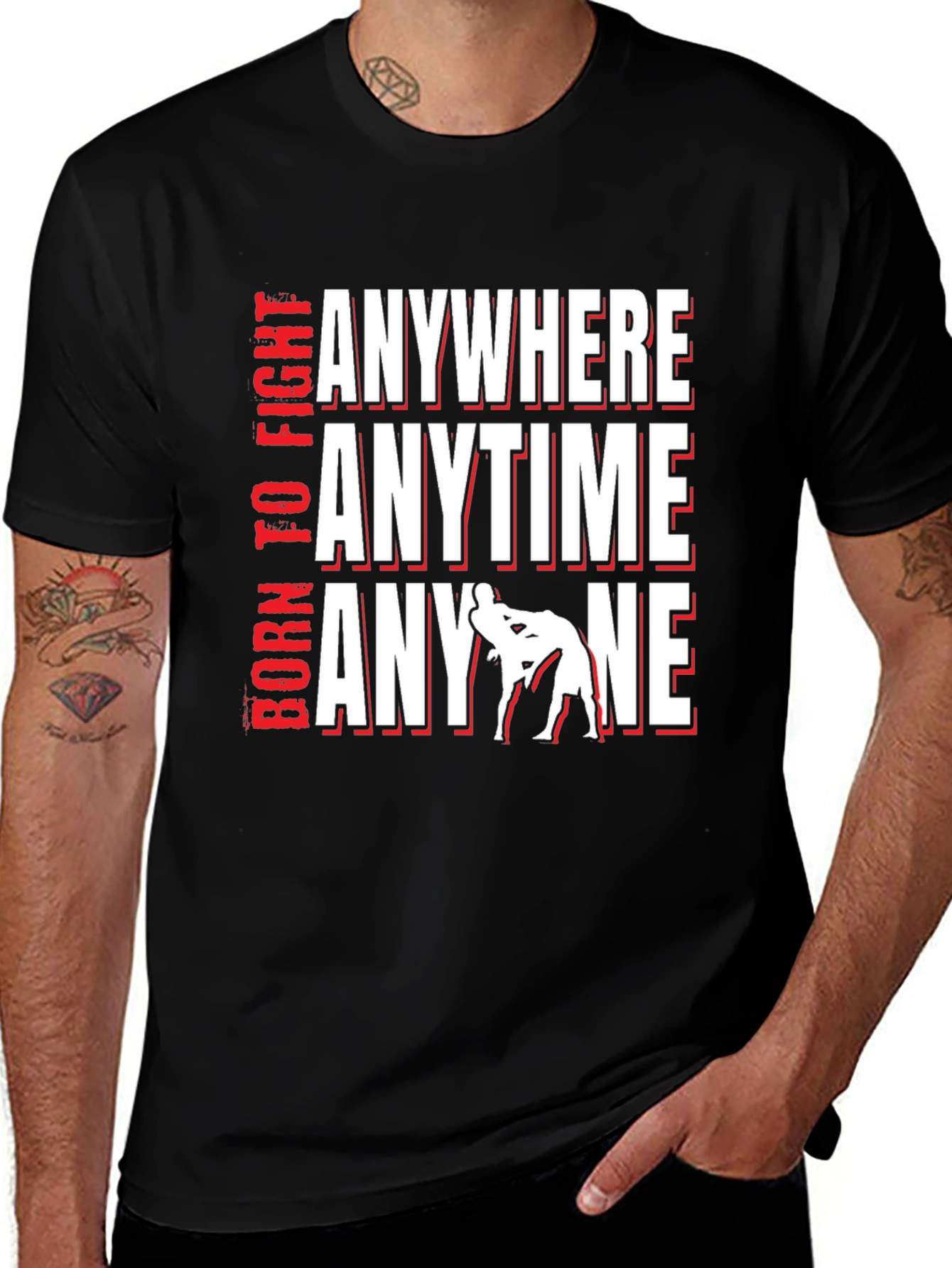 Born To Fight Anywhere T-Shirt