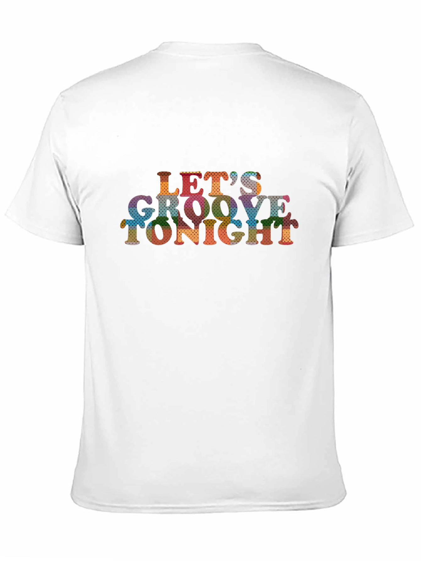 Lets Groove Tonight Graphic Tee
