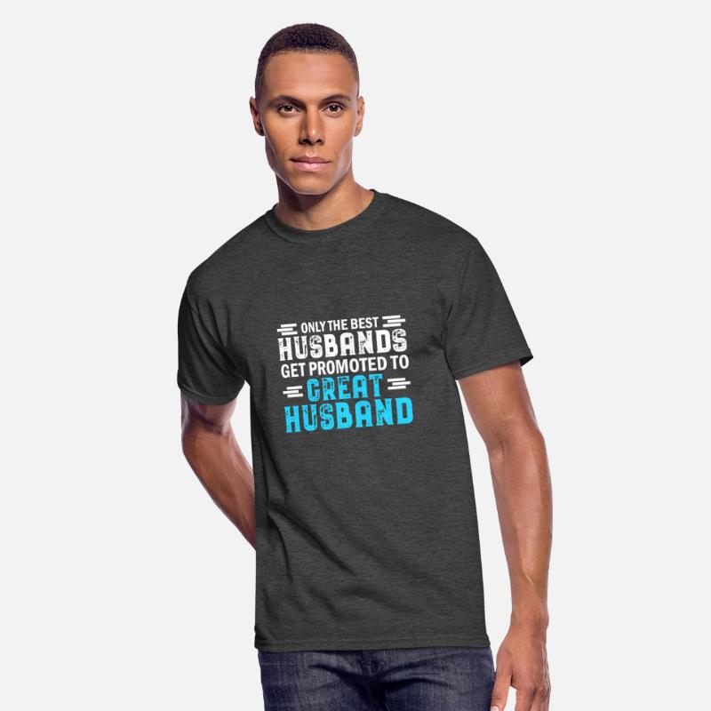 The best husbands get promoted to great husband