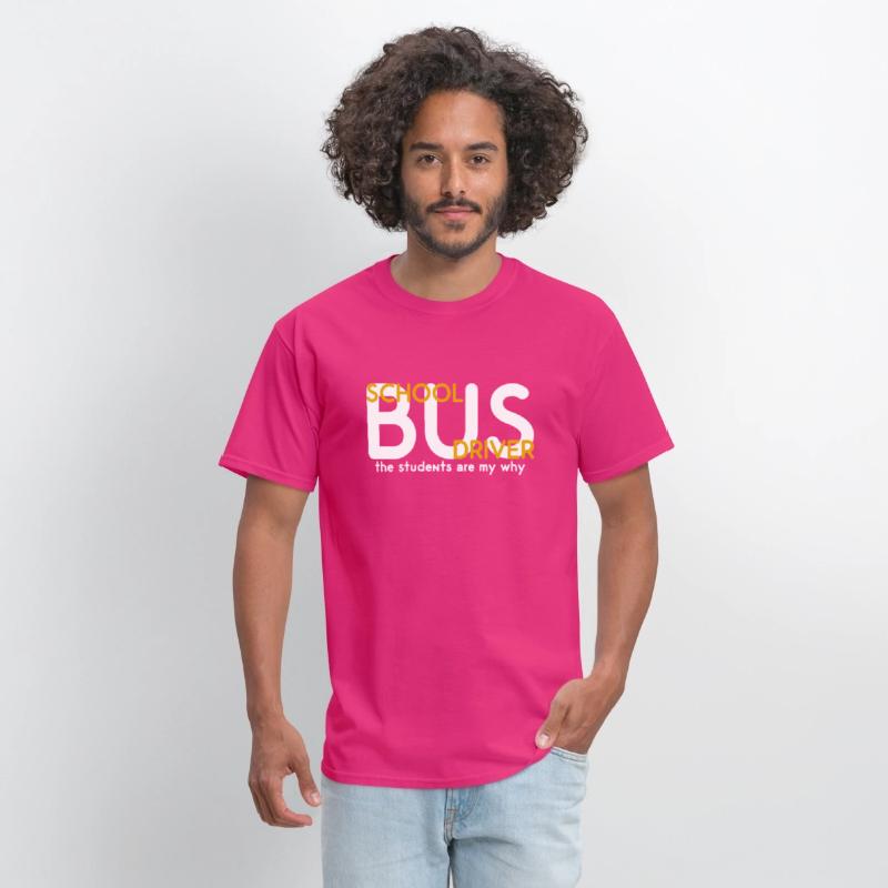 The Students Are My Why School Bus Driver