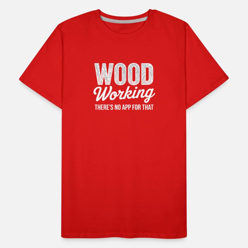 There's No App For That Woodworker Wood Carving