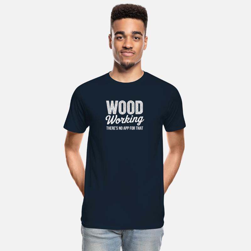 There's No App For That Woodworker Wood Carving