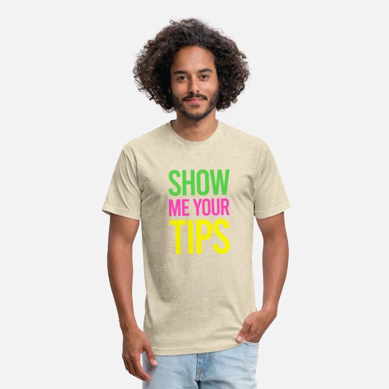 Tips Show Me Your Tips