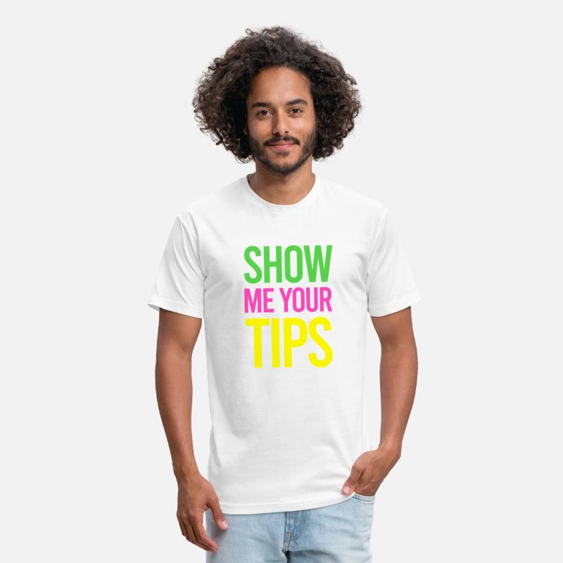 Tips Show Me Your Tips