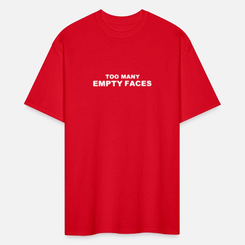 TOO MANY EMPTY FACES SLOGAN WHITE