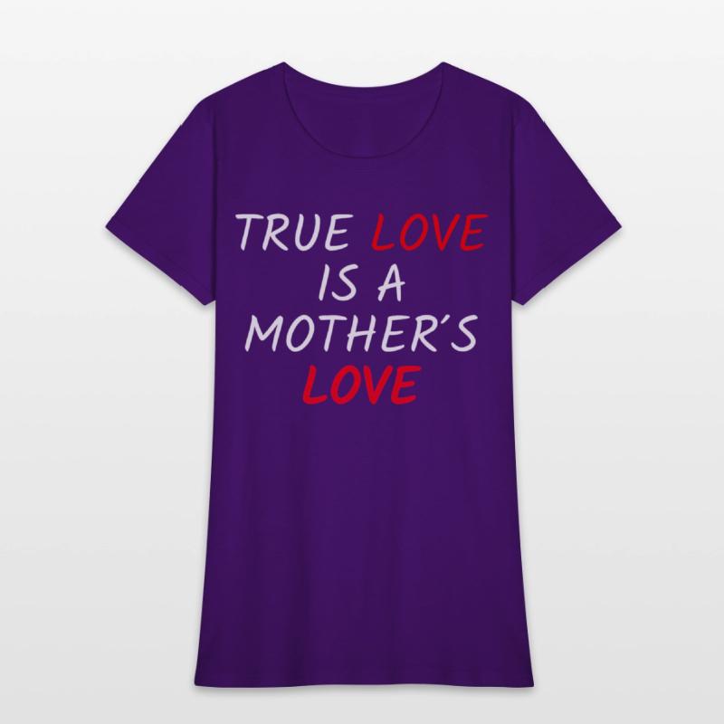 True Love Is A Mother's Love