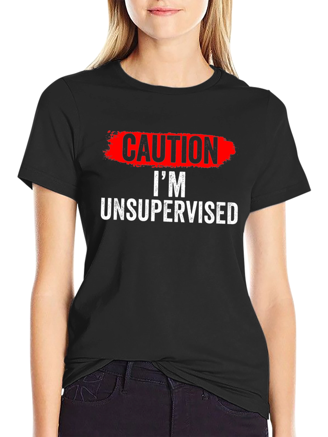 Caution Im Unsupervised T-Shirt Funny Humor