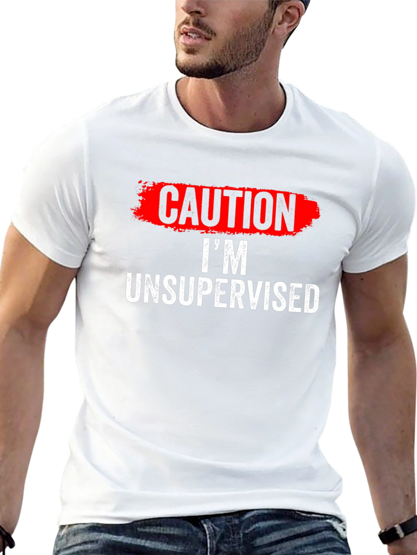 Caution Im Unsupervised T-Shirt Funny Humor