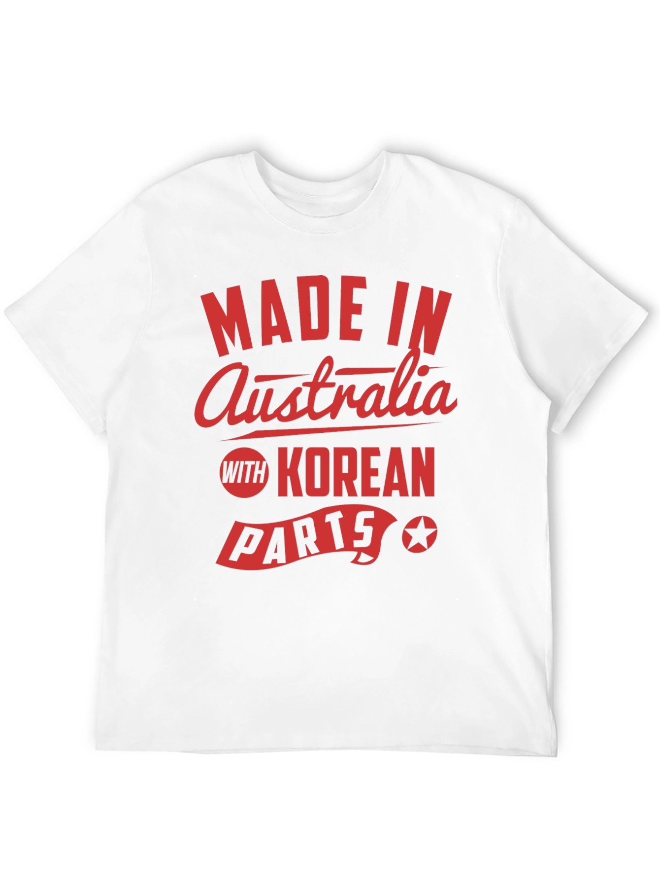 Made in Australia with Korean Parts Novelty T-Shirt