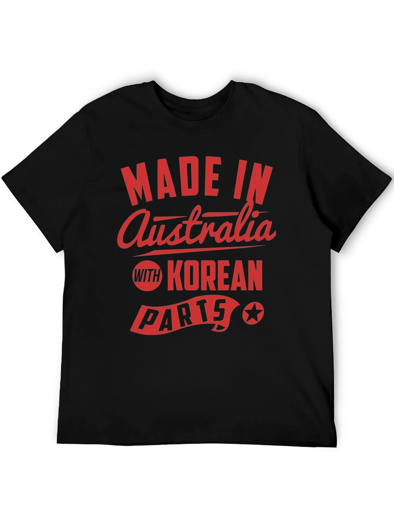 Made in Australia with Korean Parts Novelty T-Shirt
