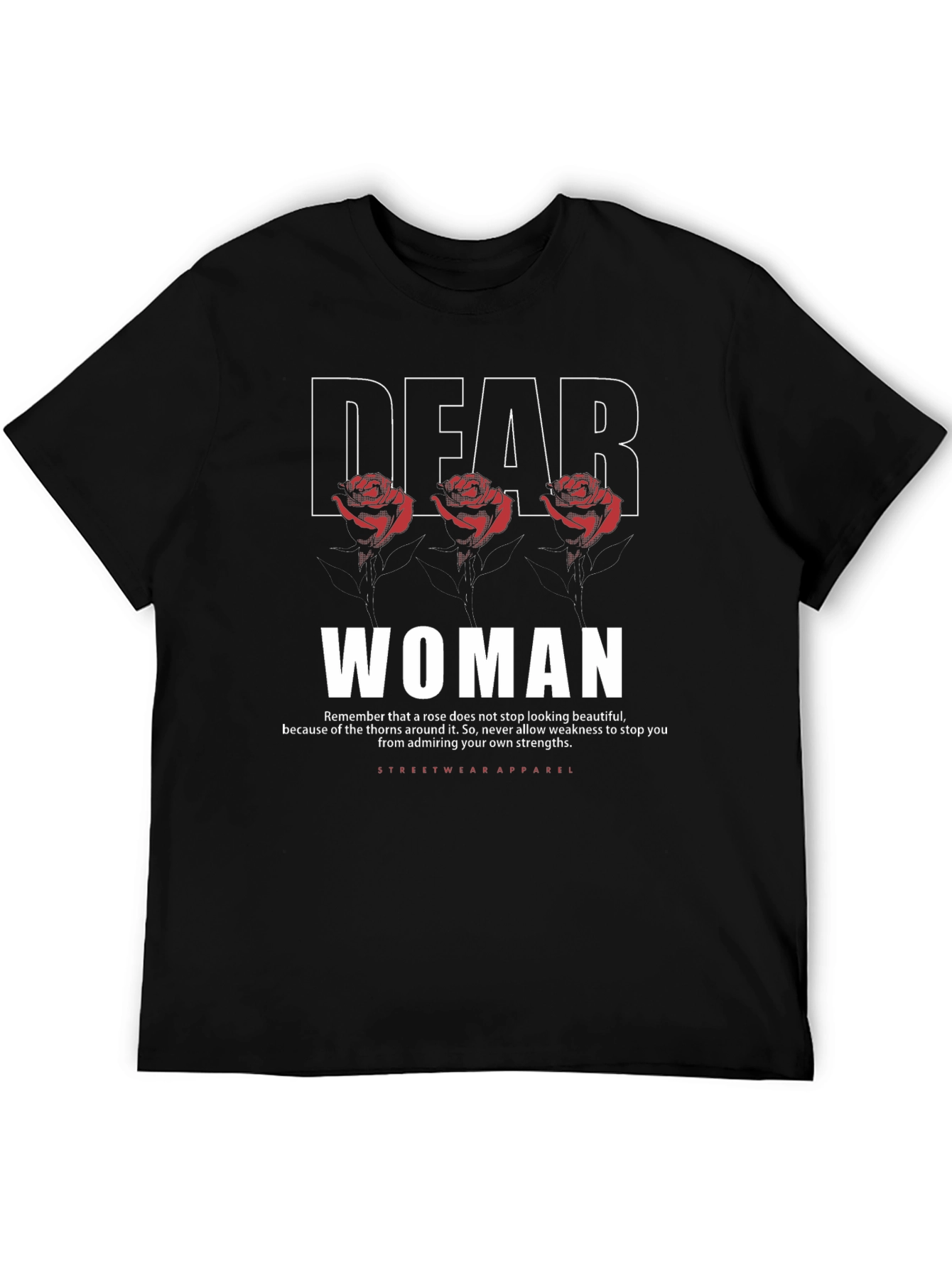 Dear Woman Rose Graphic T-Shirt