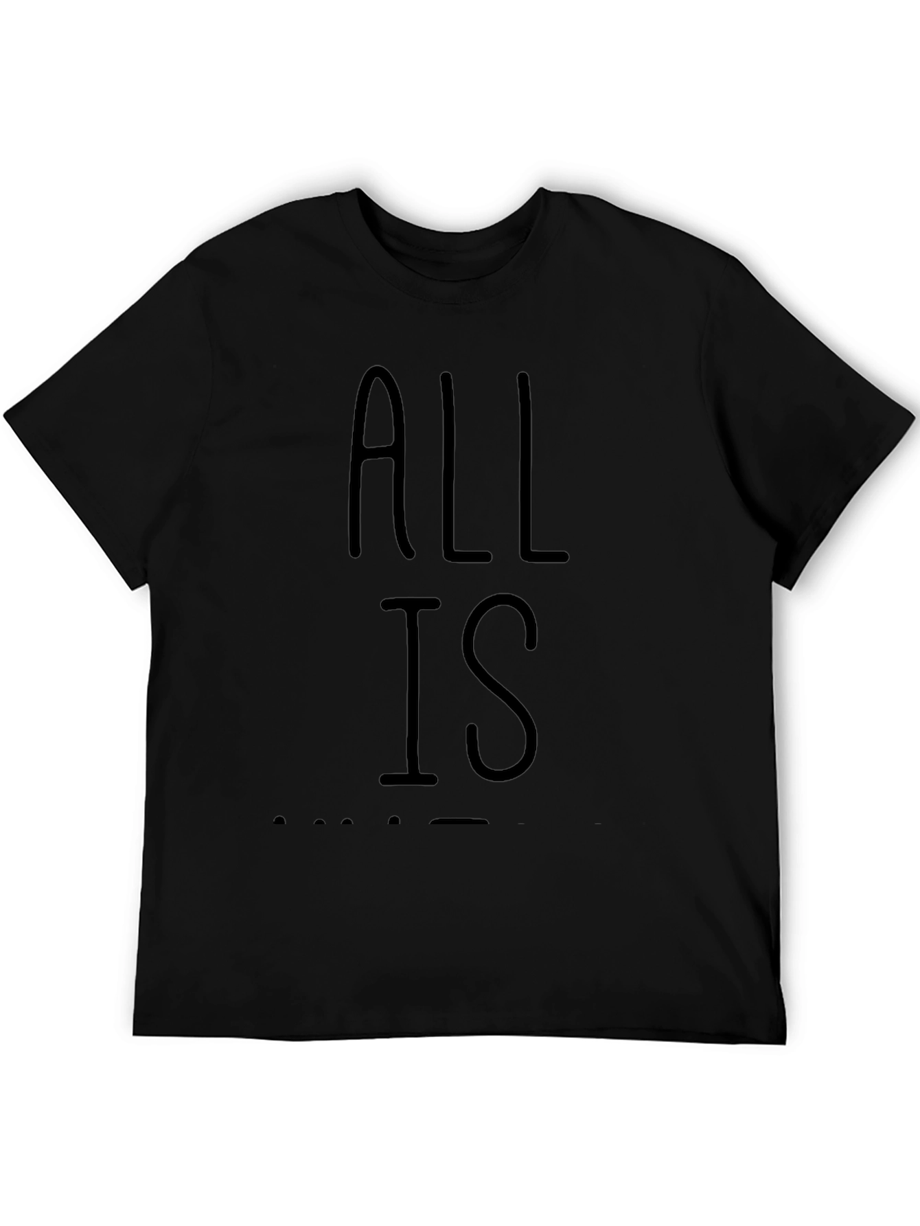 All Is To Good T-Shirt - Black