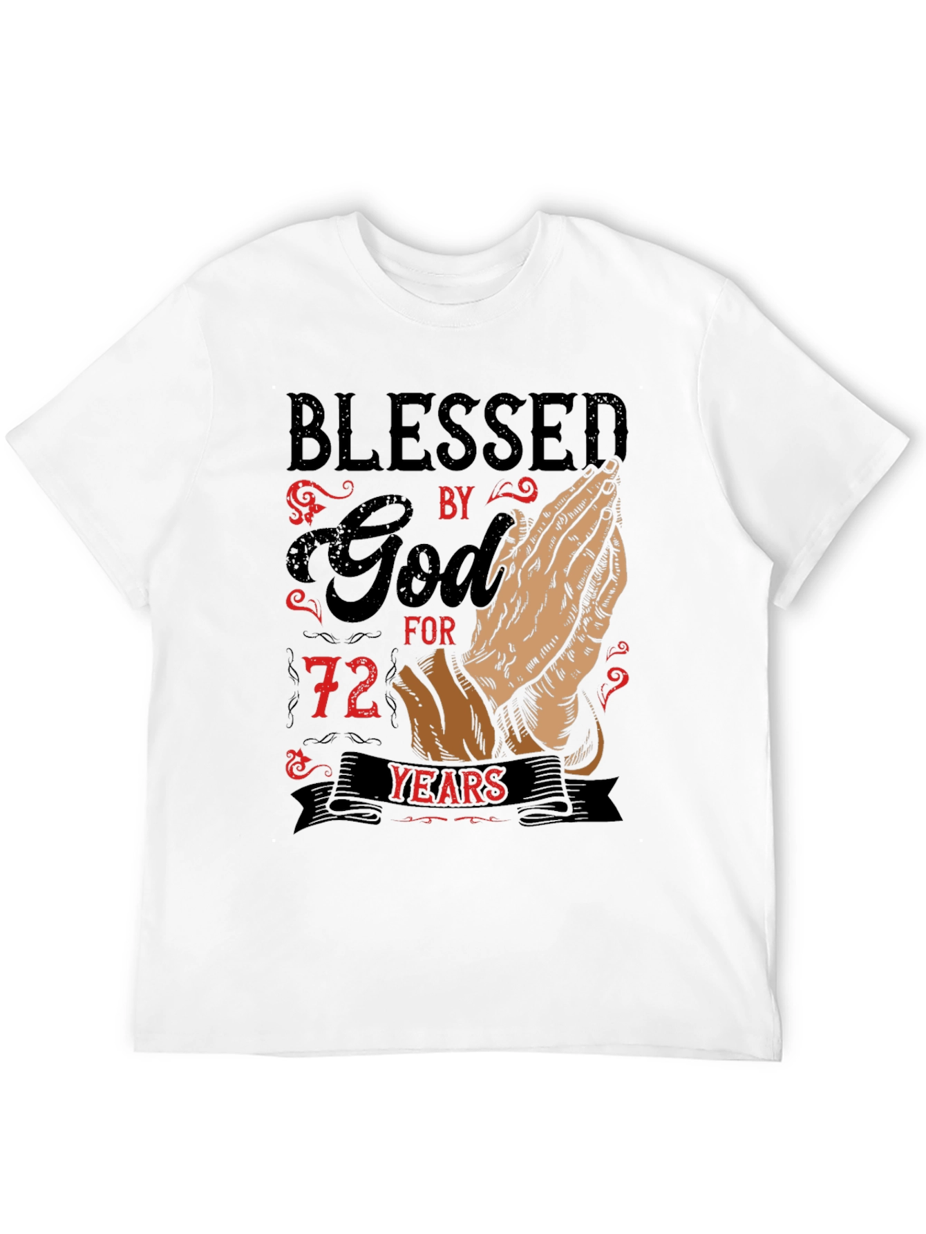 Blessed by God 72 Years T-Shirt