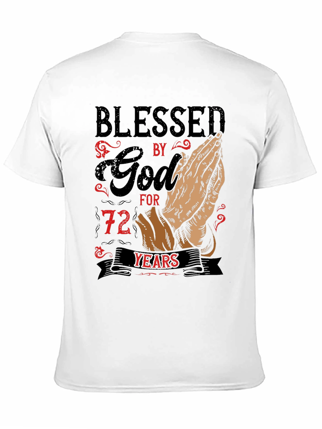 Blessed by God 72 Years T-Shirt